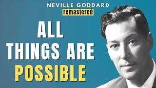 Neville Goddard - WITH GOD ALL THINGS ARE POSSIBLE | Law of Assumption - Subtitles - Remastered