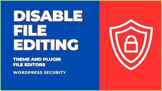 How to DISABLE FILE EDITING in WordPress | Theme and Plugin File Editors