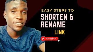 EASY STEPS TO SHORTEN AND RENAME A LINK (STEP-BY-STEP GUIDE)