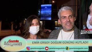 EMİR ERSOY SEVGİLİSİ GÖKÇE BAHADIR İLE BİR ARADA DOĞUM GÜNÜNÜ KUTLADI!