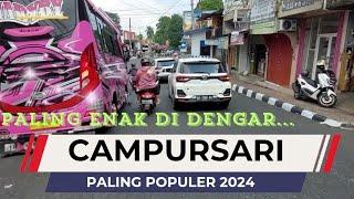 CAMPURSARI PALING ENAK DI DENGAR DAN PALING POPULER 2024 MANTAP JOSS