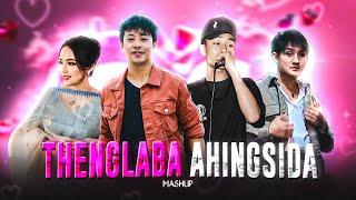 THENGLABA AHINGSIDA MASHUP (PROD BY KH SOHEN) | AJ MAISNAM, CHAND NINGTHOUJA, PREETI YUMNAM & OTHERS