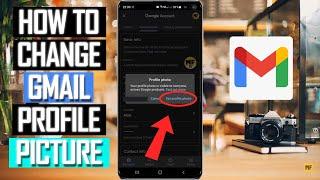 How to Change Gmail Profile Picture (2021) - Change Google Account Profile Picture