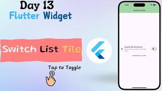 Flutter SwitchListTile Widget | Use SwitchListTile Widget like this | Day 13