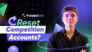 Reset Your Competition Account After Breach? | Monthly Competition | FundedNext Explained