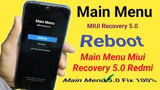 Xiaomi Redmi main menu problem | Main Menu Miui Recovery 5.0 Redmi | Main Menu 5.0 Fix