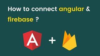 How to connect angular and firebase database | Angular firebase tutorial | part 1