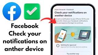 FIXED! Check your notifications on another device Facebook | 2-factor authentication code problem