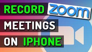 How To Record A Zoom Meeting On iPhone & Android