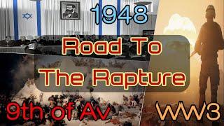 9TH OF AV - 1948 - ISRAEL VS IRAN (ESTHER WAR) TRIGGER POINT FOR RUSSIA/CHINA VS US