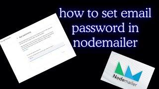 How to Set Email Password in Nodemailer with Gmail (2025 Guide) 