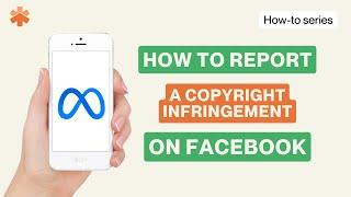 How to report a copyright violation on Facebook