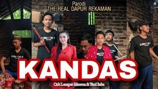 PARODI TIKTOK REAL DAPUR REKAMAN || KANDAS || CAK LEMPER MAWON