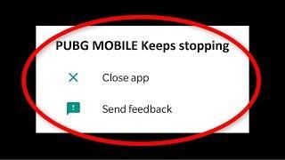 How To Fix PUBG MOBILE Keeps Stopping || PUBG MOBILE Has Stopped Android Mobile
