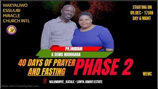 FRIDAY OVERNIGHT SERVICE | PR.NASAYI JULIUS | WEMC | 40 DAYS OF PRAYER & FASTING | PHASE 2 | DAY 25