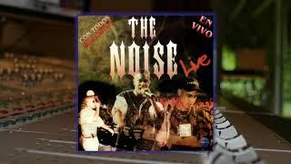 The Noise feat Ivy Queen - Muchos Quieren Tumbarnos (Live)