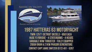 SOLD - 1987 63' Hatteras 63 Motoryacht With American Yachts