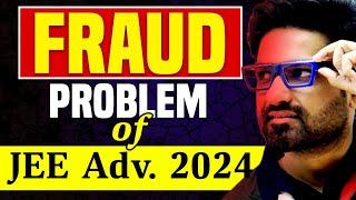 Fraud Problem from 𝗝𝗘𝗘 𝗔𝗱𝘃𝗮𝗻𝗰𝗲𝗱 𝟮𝟬𝟮𝟰