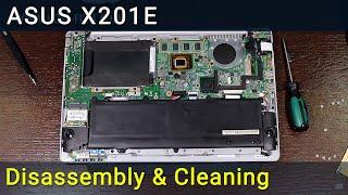 Asus X201E Disassembly, Fan Cleaning, and Thermal Paste Replacement Guide