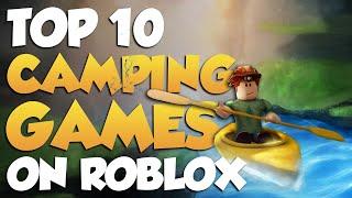 Top 10 BEST Camping Games On Roblox