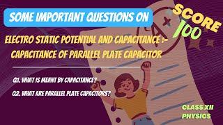 Capacitance of Parallel Plate Capacitor. || Physcis Class 12 ||.