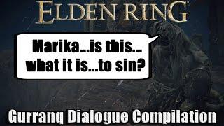 Elden Ring - Gurranq Dialogue Compilation