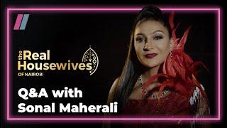 Catching up with Sonal Maherali | The Luxury Queen | The Real Housewives of Nairobi