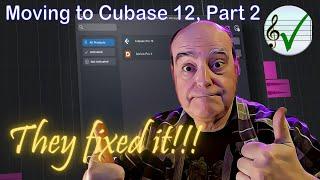 Migrating to Cubase 12, Part 2