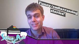 Your funny/embarassing ace/aro stories! | Slice of Ace