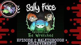 Sally Face - Full Game Walkthrough [Episode 2 , All Achievements, No Commentary]