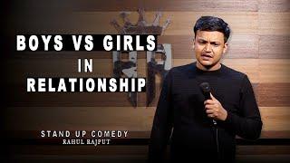 Boys vs Girls in relationship || Stand up comedy by Rahul Rajput