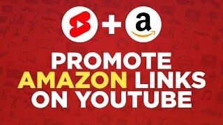 How To Promote Amazon Affiliate Links On YouTube Shorts | Easy Tutorial (2024)