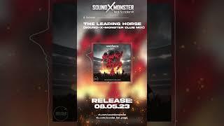 Scooter - The Leading Horse (@SoundXMonster Club Mix) | SOUND-X-MIXES (08.05.23)