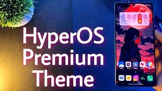 HyperOS Premium Theme For Any Xiaomi Devices | New Anime System Ui | #hyperos