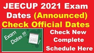 JEECUP 2021 Exam Dates (Released) - How to Check JEECUP 2021 Uttar Pradesh Polytechnic Exam Dates