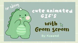 Kceemd | Cute Animated GIF's with green screen for editing / Free to use