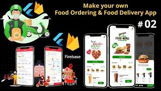 Food Selling App in Flutter - FoodPanda, Zomato, Uber Eats, Swiggy Clone App with Admin Panel Course