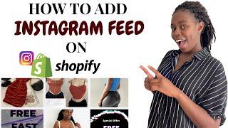 HOW TO ADD INSTAGRAM FEEDS TO SHOPIFY STORE | FREE APP