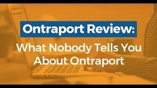 Ontraport Review:  What Nobody Tells You About Ontraport