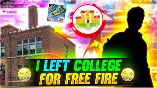 I LEFT MY COLLEGE FOR FREE FIRE  FUNNY STORY - Garena Free Fire