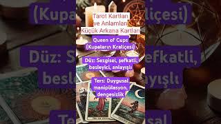 Queen of Cups (Kupaların Kraliçesi) Düz: Sezgisel, şefkatli, besleyici, anlayışlı