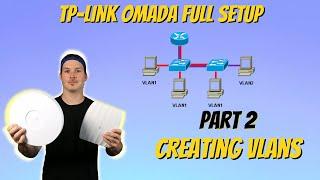 TP-Link Omada Full setup. Part 2 creating VLANs