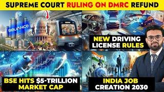 Business News: Delhi Metro Case, New Driving License Rules, BSE Hits $5-Trillion, Natixis job report