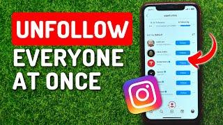 How to Unfollow Everyone on Instagram at Once (2023)