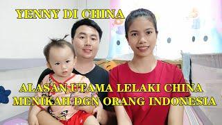 MENGAPA BANYAK LELAKI CHINA MEMILIH MENIKAH DENGAN CEWEK ORANG INDONESIA？ALASAN UTAMANYA APA？