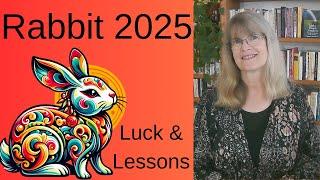 Rabbit – Chinese astrology 2025: Luck and Lessons