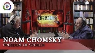 Noam Chomsky - Freedom of Speech: The Origins Podcast