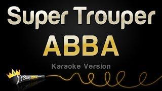 ABBA - Super Trouper (Karaoke Version)