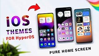  3 AMAZING iOS Themes For HyperOS | iOS theme for miui | ios theme