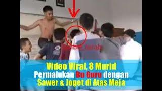Video Viral, 8 Murid Permalukan Bu Guru dengan Sawer & Joget di Atas Meja